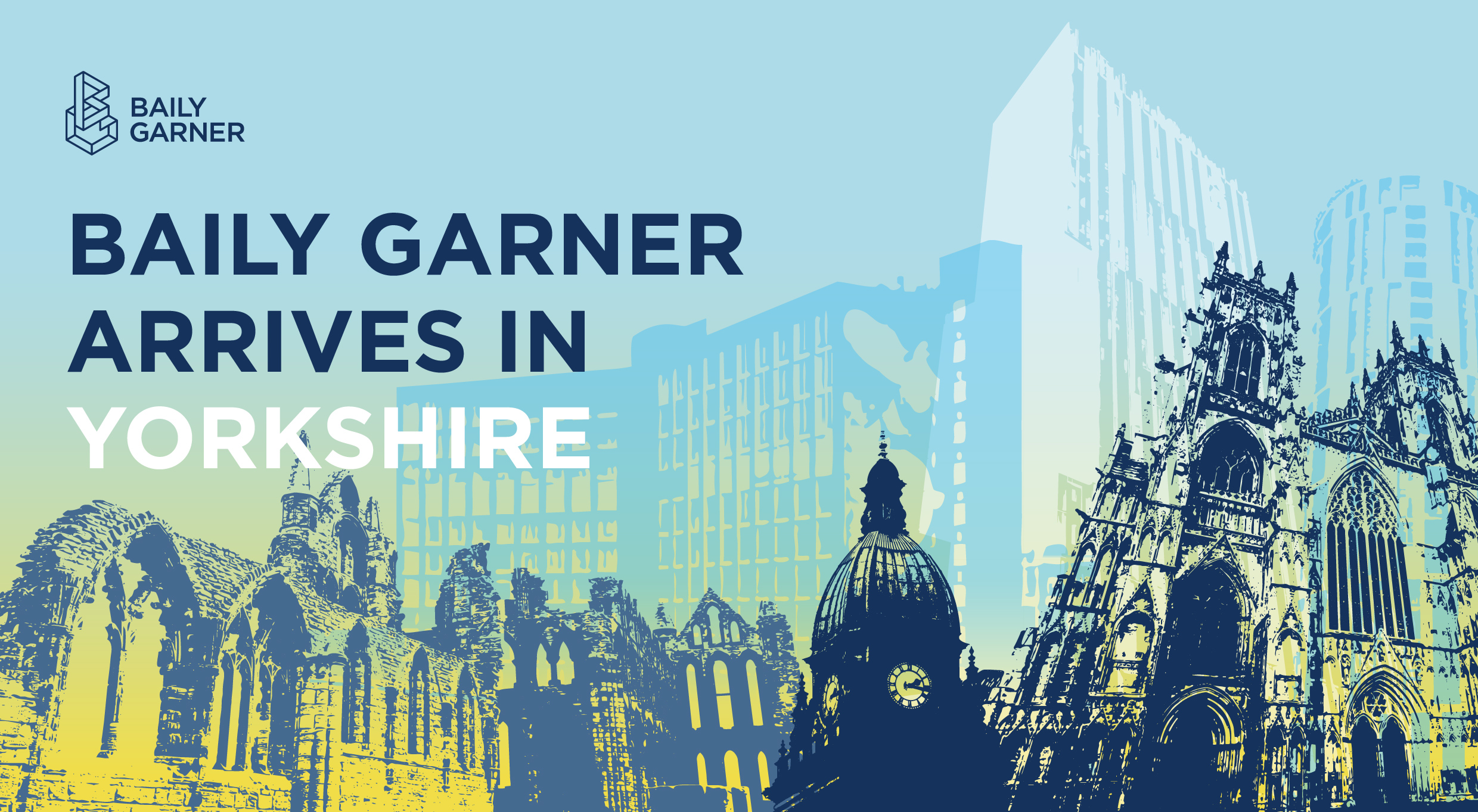 Baily Garner Brings Multidisciplinary Excellence to Yorkshire With New Office